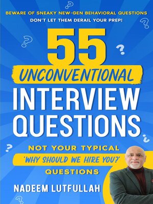 cover image of 55 Unconventional Interview Questions